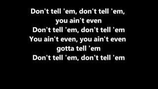 Dont Tell Em - Jeremih ft. YG (Lyrics)