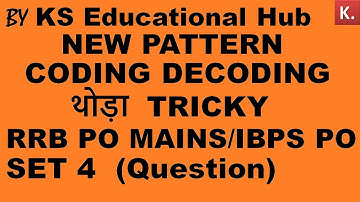 IMPORTANT CODING DECODING (New Pattern) for RRB PO MAINS || IBPS PO