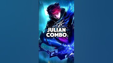 ‣ Tutorial Combo JULIAN Mobile Legends