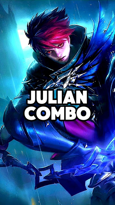 ✅ julian tutorial combo skill mobile legends