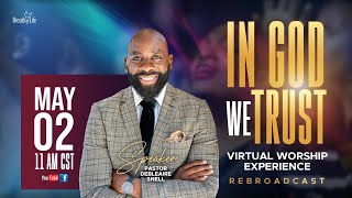 Download lagu In God We Trust | Pastor Debleaire Snell Virtual Worship Experience
