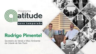 PROGRAMA ATITUDE SUSTENTÁVEL - ENTREVISTA COM RICARDO PIMENTEL