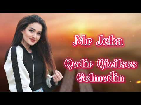 Qedir Qizilses - Gelmedin (Mr Jeka Remix)