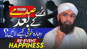 3 Questions to Ask When Life Breaks You | 90 Seconds Rule For Controlling Emotions | Soban Attari