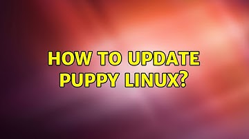 How to update Puppy Linux?