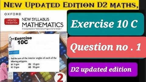Exercise 10 C question 1 ,D2 updated edition , ex 10c q1 d2 book |Oxford Mathematics