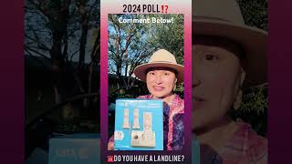 2024 POLL: Do you have a LANDLINE ☎️ ? #emergencypreparedness