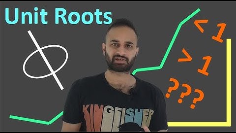Unit Roots : Time Series Talk