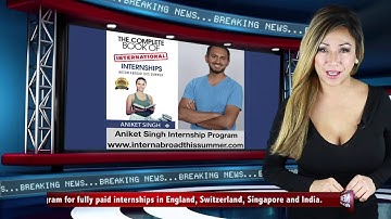 Summer Internships : Fully Sponsored Summer Internships : The Aniket Singh Internship Program