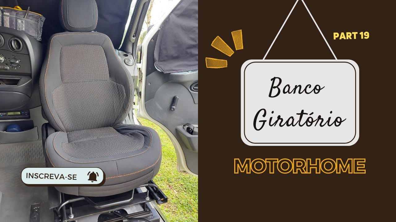 Bancos giratório e fixo, faça você mesmo seu motorhome | Carro de Viagem