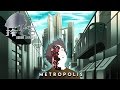 Anime Abandon: Metropolis