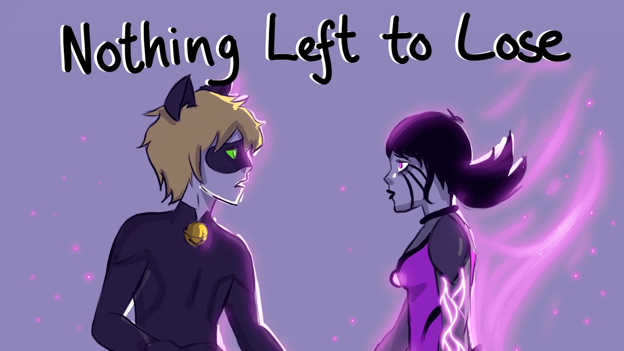 Nothing Left To Lose  Miraculous Ladybug ANIMATIC  Ella Cinders