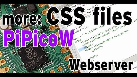 Extending the  PiPico W webserver with standalone css stylesheets from the filesystem - Micropython
