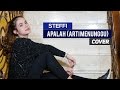 Steffi Zamora Apalah Arti Menunggu by RAISA Cover