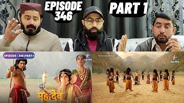 Devon Ke Dev Mahadev l Episode 346 l Part 1 l #PakistaniReaction