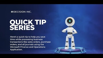 Streamline Transaction Workflows with Quick Tip in Dynamics 365 Finance and Operations