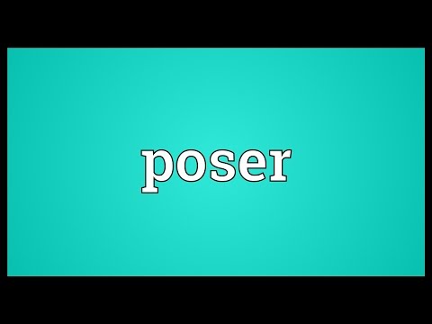 Poser Meaning