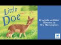 Little doe by angela mcallister  with soundeffects  kids book read aloud