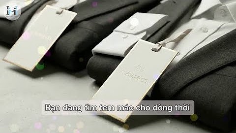 Bạn đang tìm tem mác cho dòng sản phẩm thời trang công sở? hãy liên hệ với IN MINH HÀ để được tư vấn