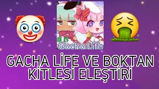 Gacha Li̇fe Ve Boktan Ki̇tlesi̇ Eleşti̇ri̇