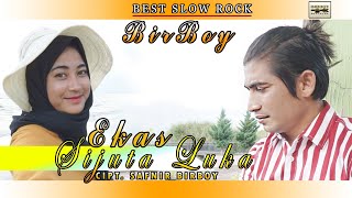 EKAS BIRBOY - SIJUTA LUKA -   Musik Video 2021.