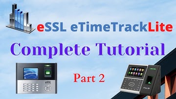 eSSL eTimeTrackLite Complete Tutorial | Malayalam | Part 2 | 2021