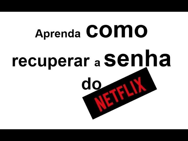 Como recuperar e reativar uma conta suspensa na Netflix – Tecnoblog