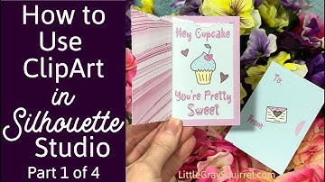 Silhouette Studio Design Tutorial Part 1 of 4 Using Clipart and Graphics in Silhouette Studio