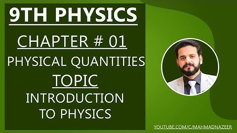 Introduction to Physics  Ch#1 9th Class Physics #smartsyllabus @MAhmad Nazeer