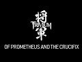 Matt Heafy (Trivium) - Of Prometheus And The Crucifix