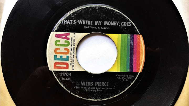 That's Where My Money Goes , Webb Pierce , 1964