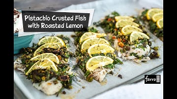 Pistachio Crusted Fish with Roasted Lemon