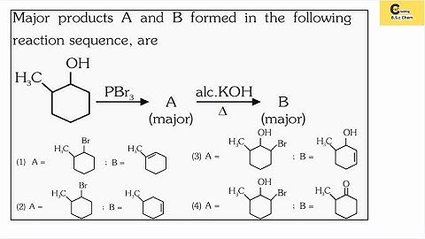 Major products A and B formed in the following reaction sequence are: