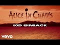 Alice In Chains - God Smack (Official Audio)