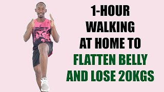 1HOUR Walking at Home Workout to Flatten Your Stomach and Lose 20KGS