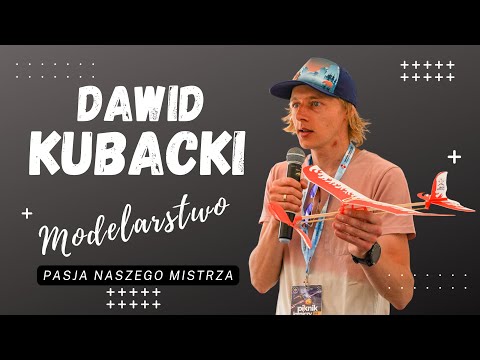 Dawid Kubacki - jego pasja - modelarstwo