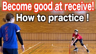 Become good at receiving! How to practice!【volleyball】