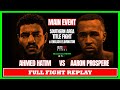 Ahmed Hatim Vs Aaron Prospere Southern Area Title FULL FIGHT Blvck Box Global 22 02 25 Ahmed Hatim Vs Aaron Prospere Southern Area Title FULL FIGHT Blvck Box Global 22 02 25