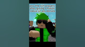 pov the rich players after giving 1 million robux on pls donate #roblox