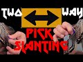 Does Pick Slanting Matter? - How I Developed My String Escape and Swiping Motions/Mechanics