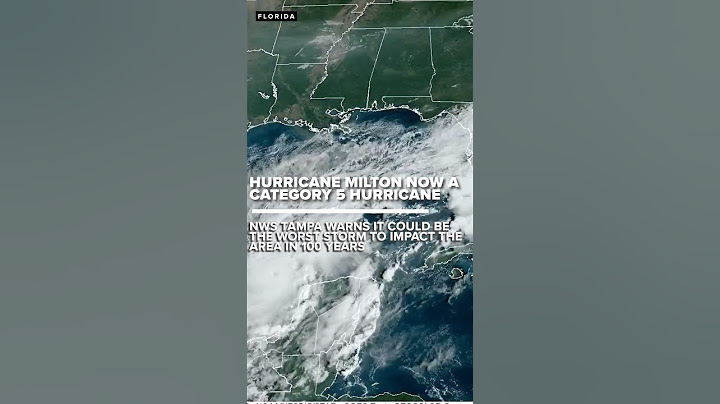 Hurricane Milton upgraded to Category 5, storm could be catastrophic for Florida area