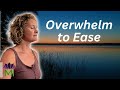 Break Free from Overwhelm and Regain Inner Peace | The Mindful Movement