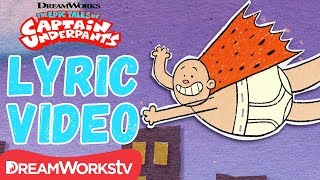 NEW Captain Underpants Theme Song w\/ Lyrics | DREAMWORKS THE EPIC TALES OF CAPTAIN UNDERPANTS