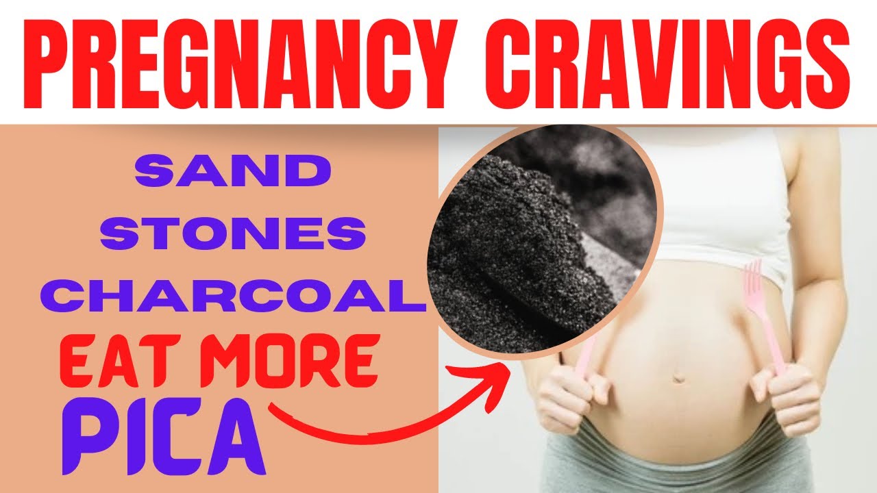 UNUSUAL CRAVINGS DURING PREGNANCY 🤰 PICA RISKS TO THE BABY pregnancycravings pica baby