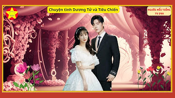 Chuyện tình Dương Tử và Tiêu Chiến: Mối liên kết sâu sắc đằng sau sự hợp tác của họ