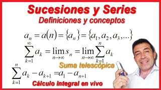 Cálculo Integral Clase #25: Sucesiones y series | Definiciones y conceptos
