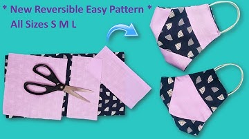 2 in 1 Reversible Easy pattern Mask | Face Mask Sewing Tutorial | Sizes SML | Make Face Mask Cloth
