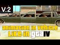 GTA San Andreas Animation In Vehicle Like In GTA 4 Mod v.2 [PC + Mobile]