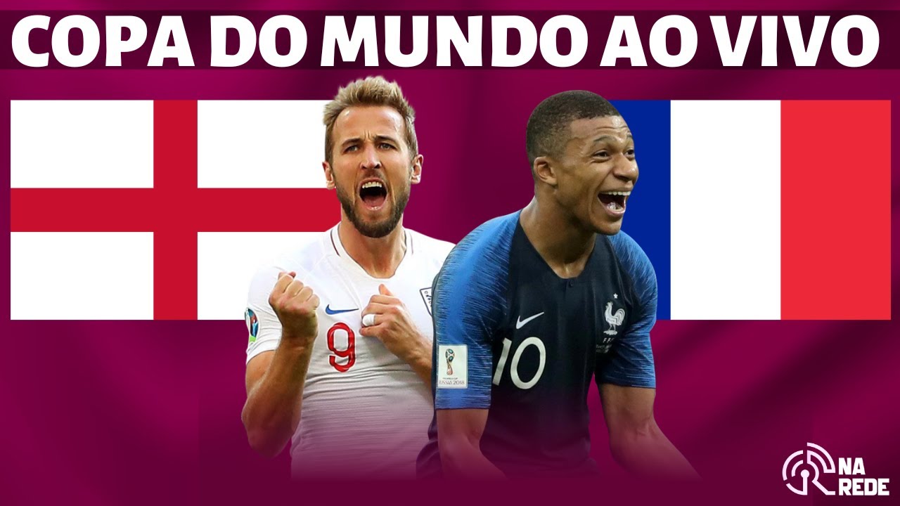 França x Inglaterra ao vivo na Copa do Mundo: como assistir o jogo