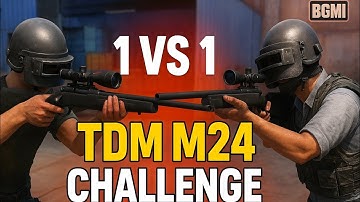 1v1 TDM M24 Challenge 🔥 | Quick Scope Battle | BGMI Sniper Fight